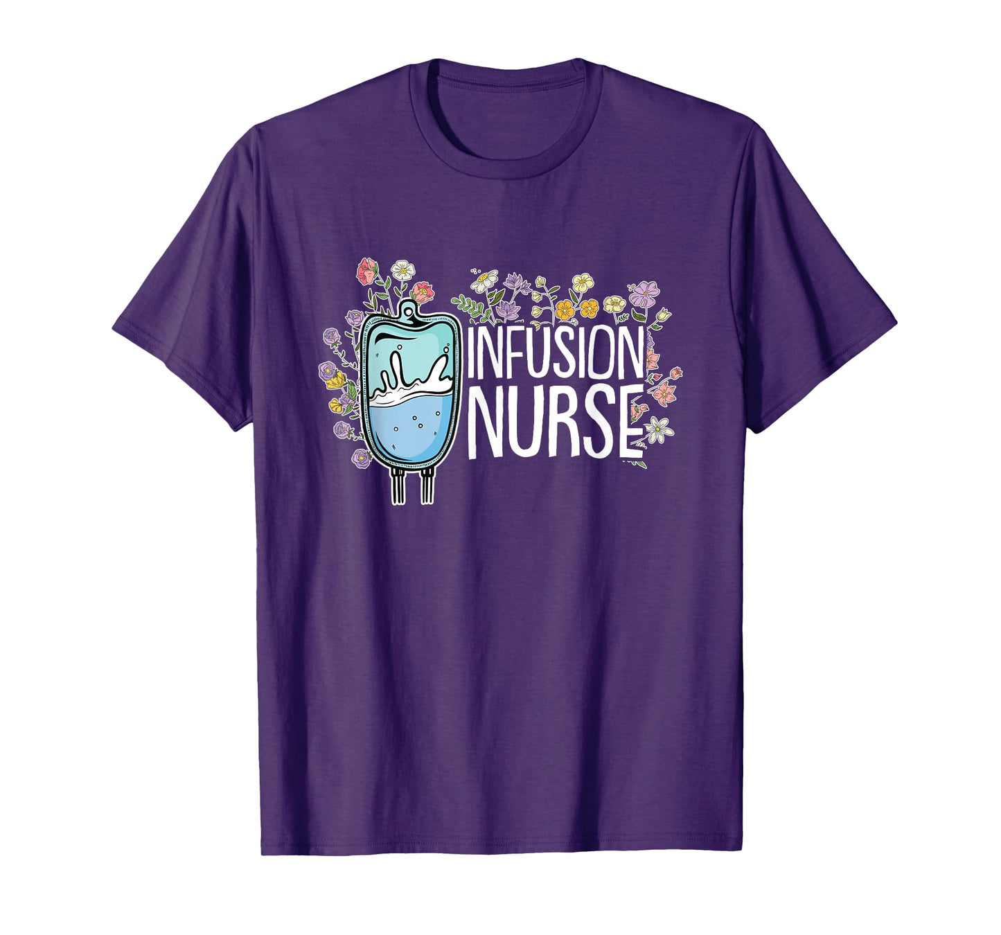 Infusion Nurse T-Shirt