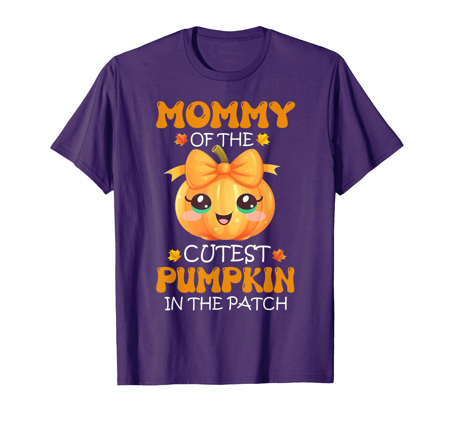 Mommy Of The Cutest Pumpkin In The Patch Halloween T-Shirt
