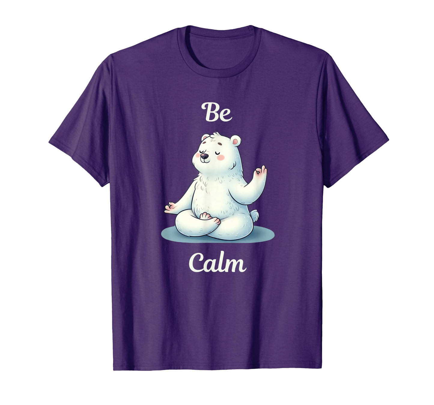 Yoga Lover - Be Calm - mindfulness - cute polar bear T-Shirt