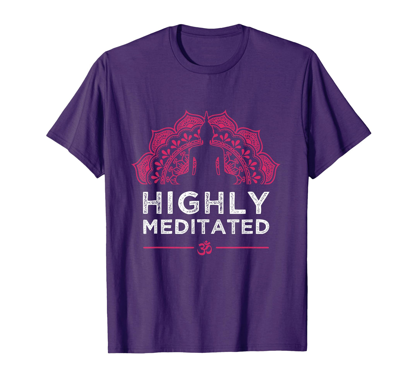 Highly Meditated Yoga Meditation Saying Women Gift T-Shirt