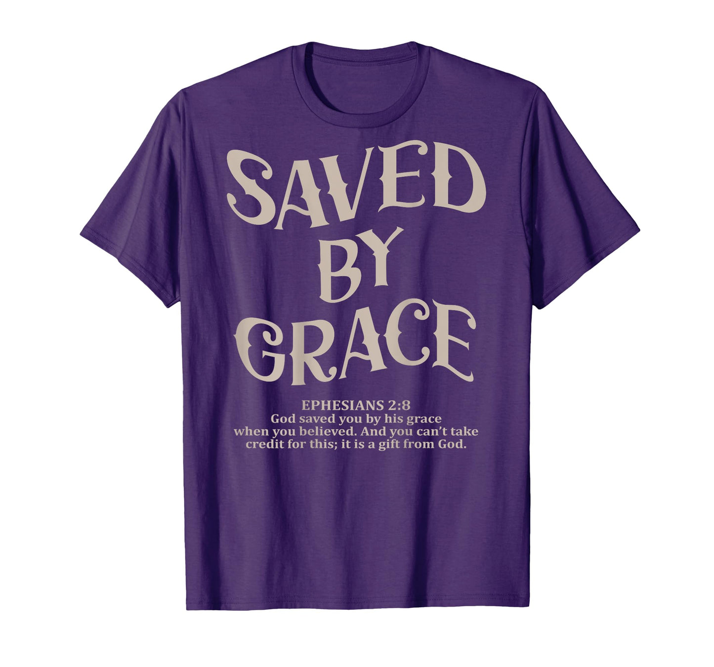 (Back Sided Print) Saved By Grace Bible Verse Christian T-Shirt