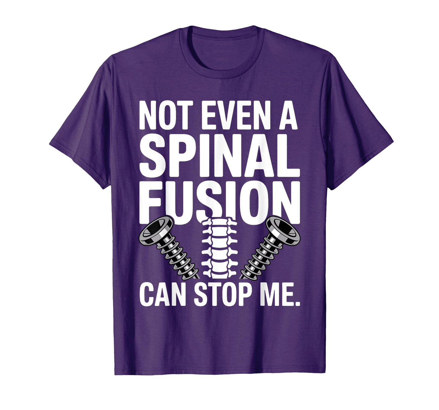 Spinal Fusion Art for Men Women Lumbar Spine Spinal Fusion T-Shirt
