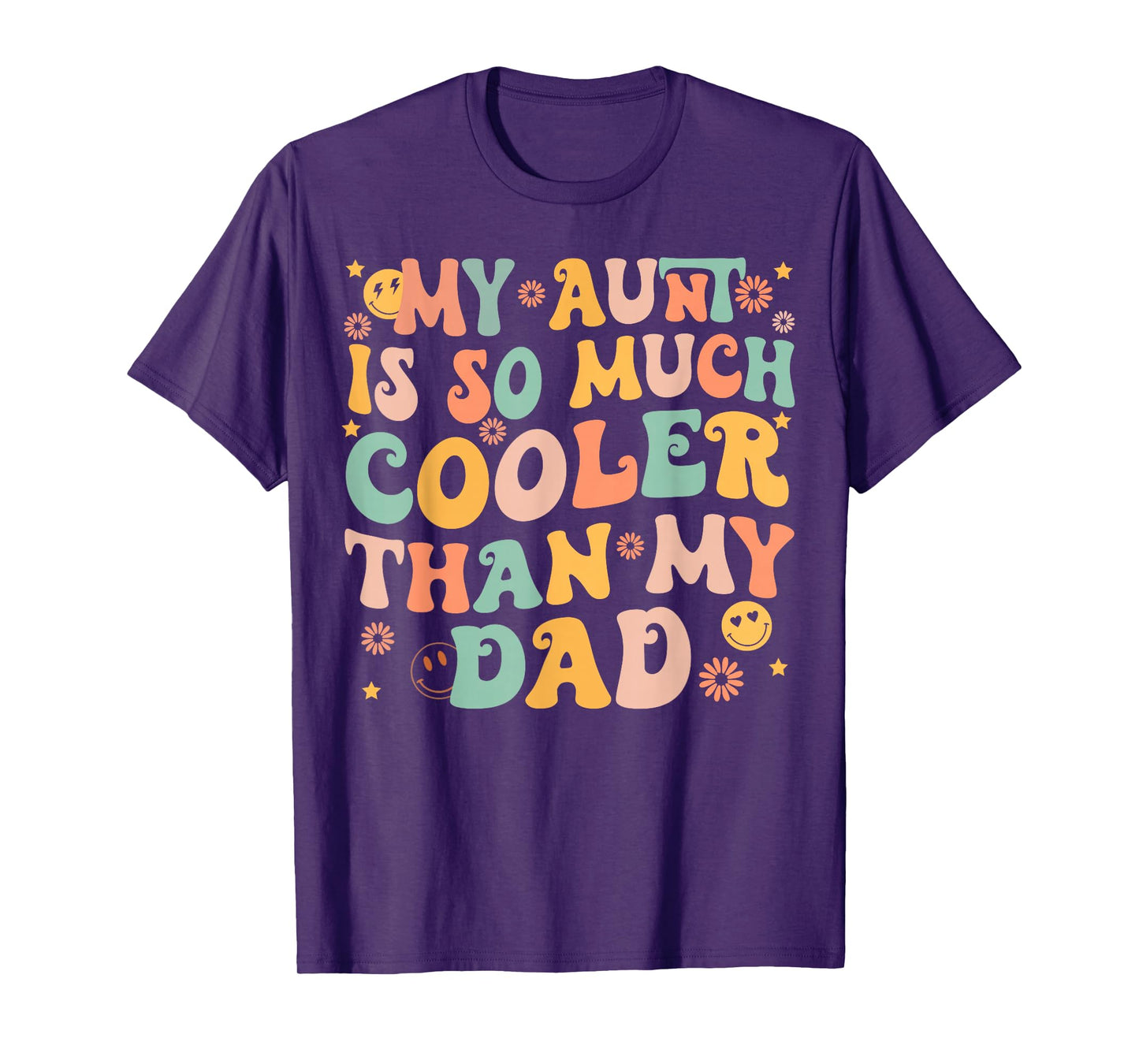 Retro Groovy My Aunt Is So Much Cooler Than My Dad Kid Niece T-Shirt