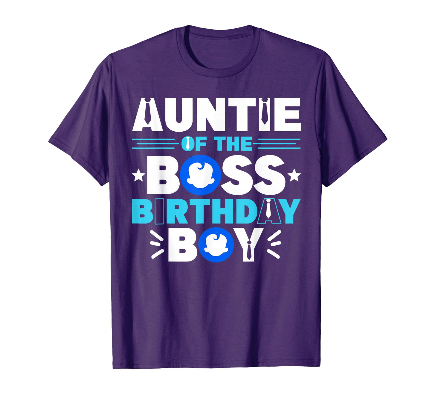 Auntie Of The Boss Birthday Boy Baby Decor Family Matching T-Shirt