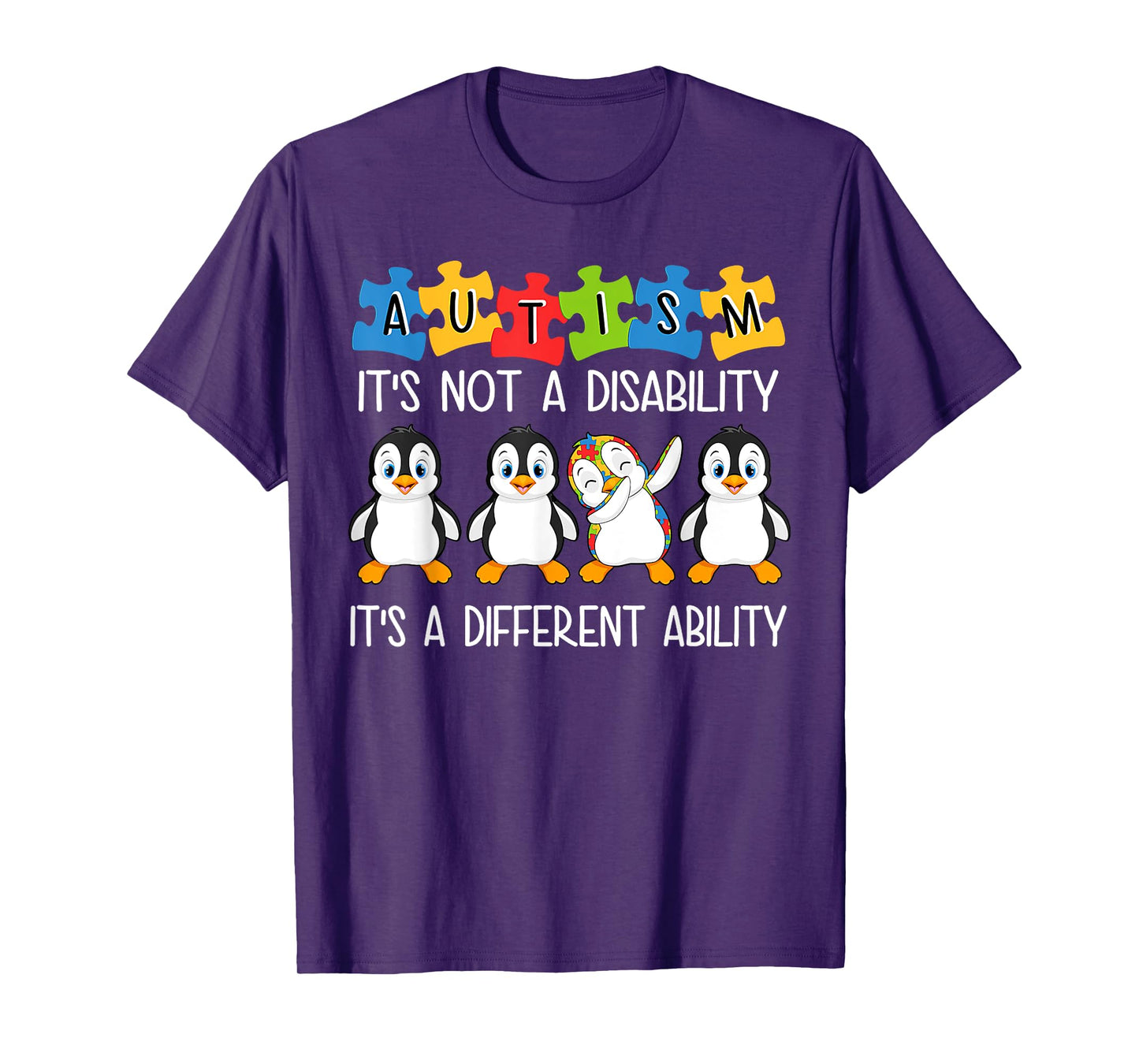 Penguin Autism Is Not A Disability It's A Different Ability T-Shirt
