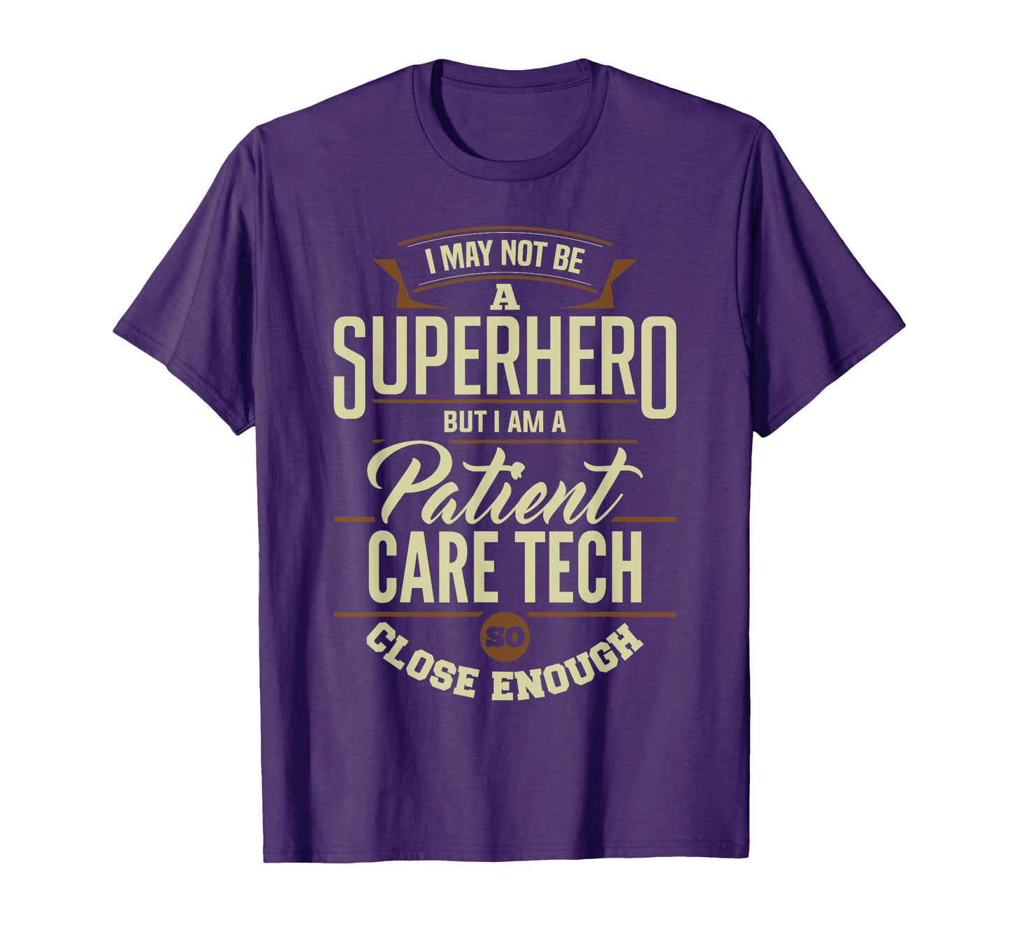 Superhero Patient Care Tech PCT Medical Technician Apparel T-Shirt