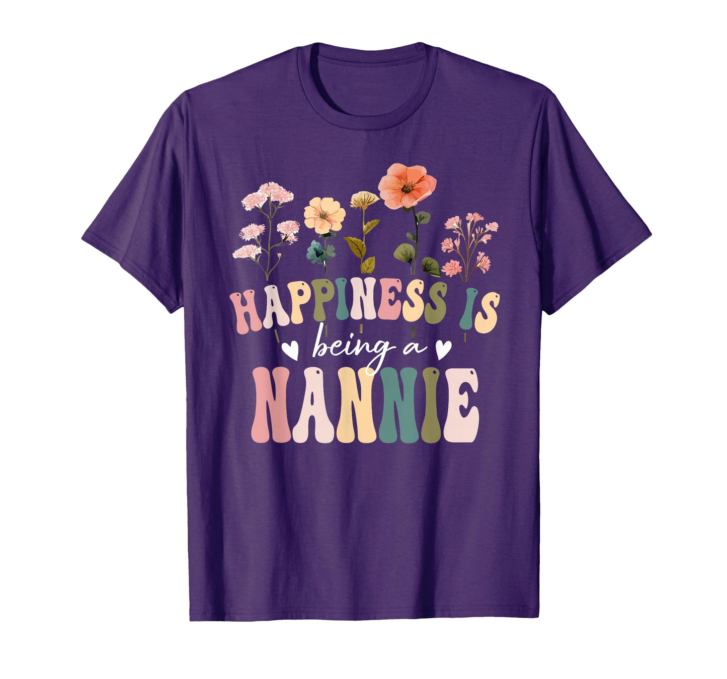 Happiness is Being a Nannie Floral Nannie Mother's Day T-Shirt