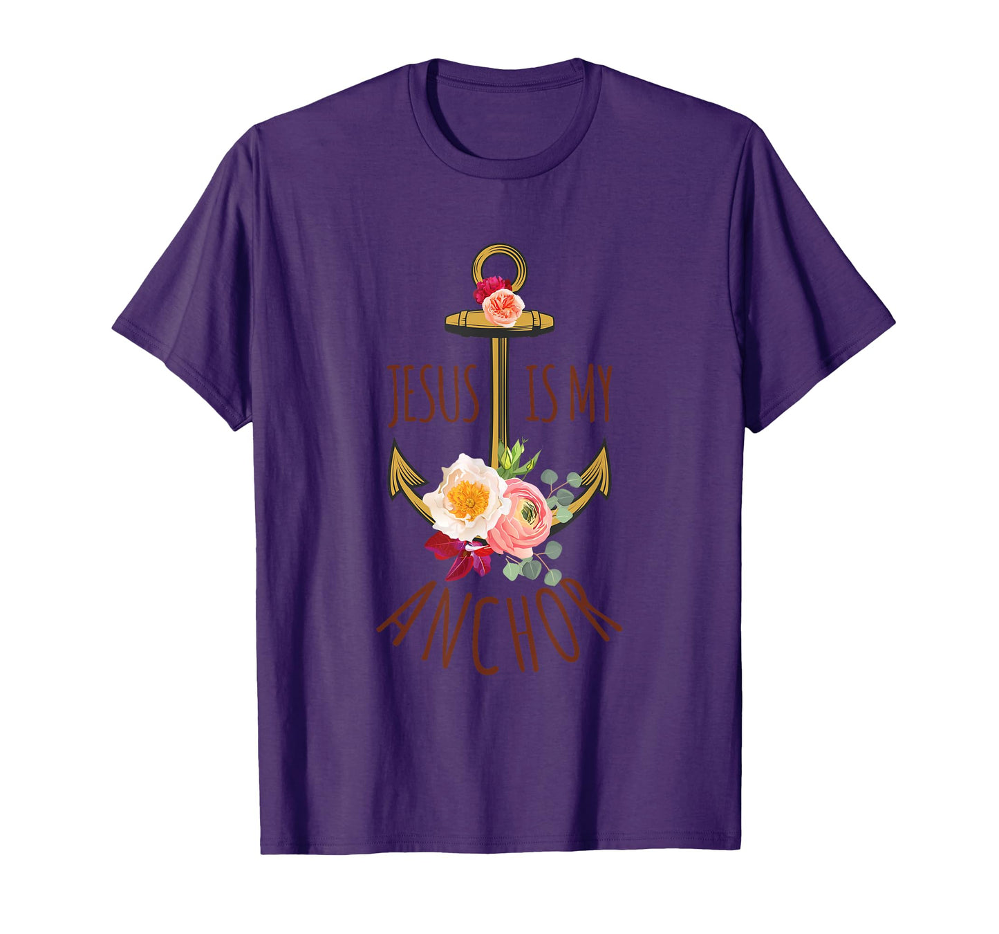Jesus Is My Anchor Religious Beautiful Gift T-Shirt