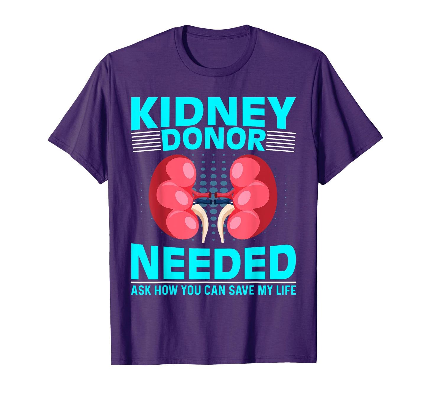 Kidney Surgery Recovery - Kidney Donor Needed Kidney T-Shirt