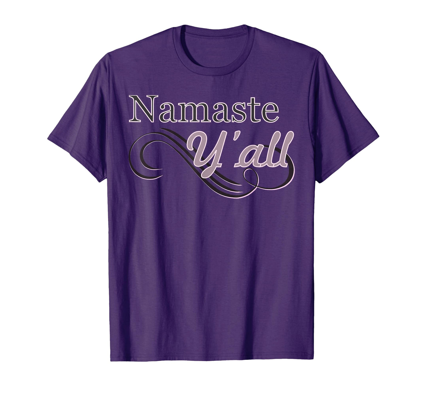 Namaste Y'all Yoga T-Shirt T-Shirt