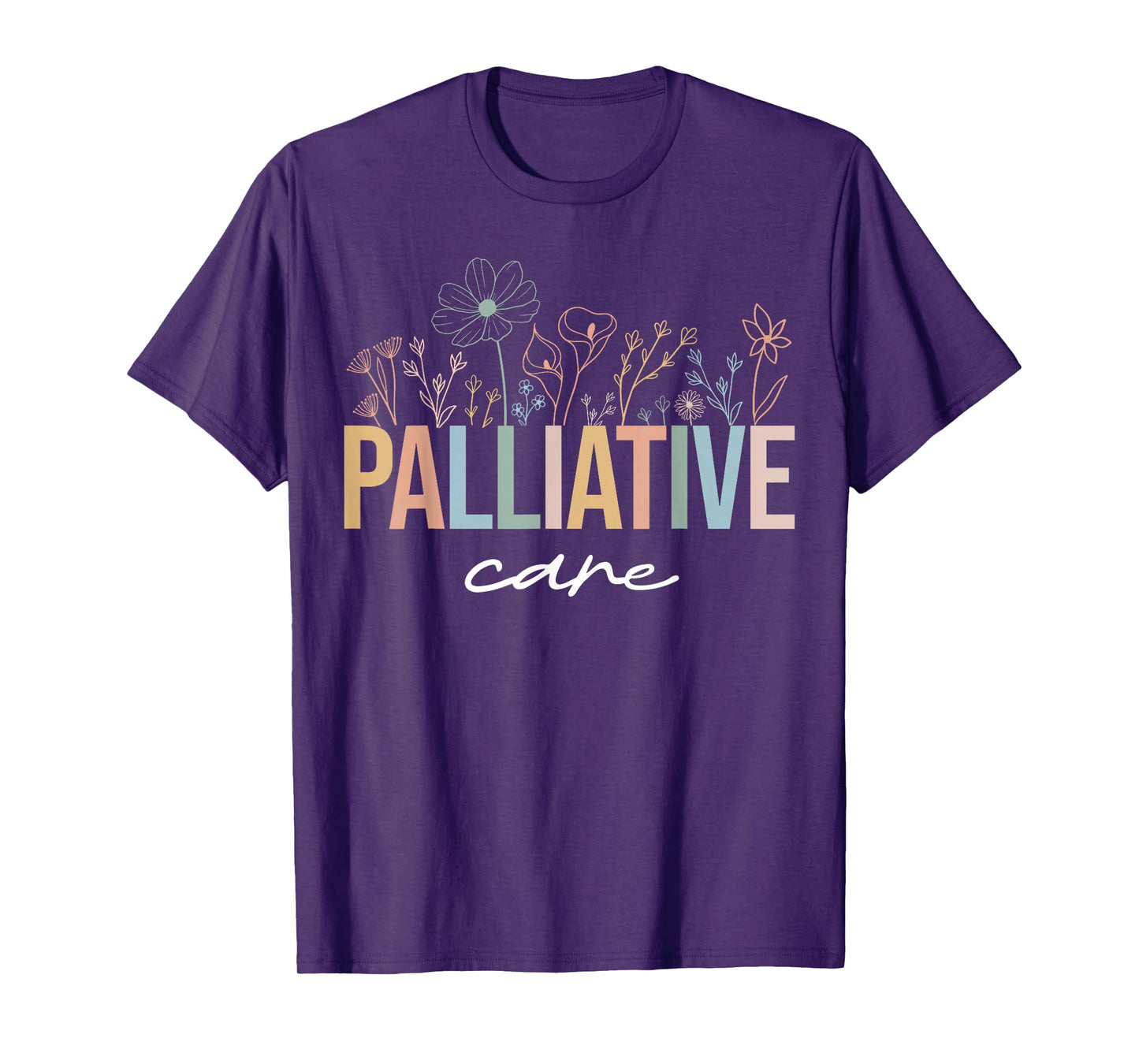 Wildflower Palliative Care Nurse Hospice Nurse OT Nurse Team T-Shirt