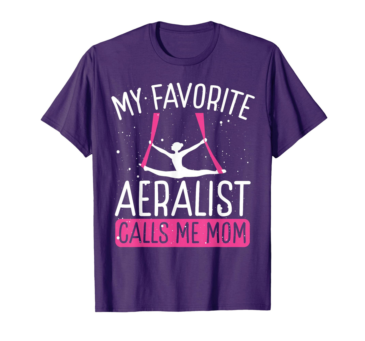 Aerial Silk Dancing Mom Mothers Day Aerial Hoop Aerialist T-Shirt