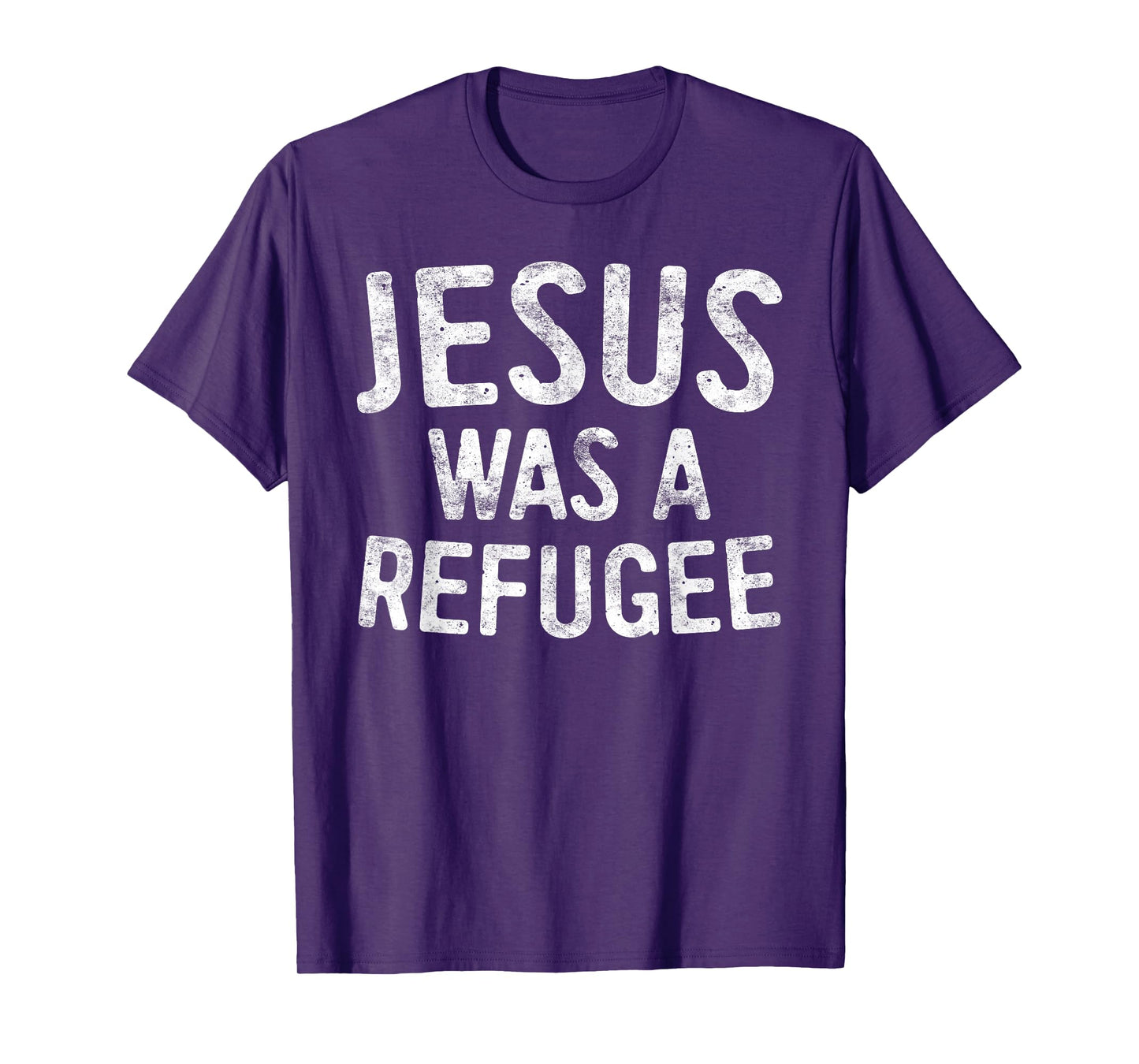 Jesus Was A Refugee Shirt Men Women Kids Pro Immigrant T-Shirt