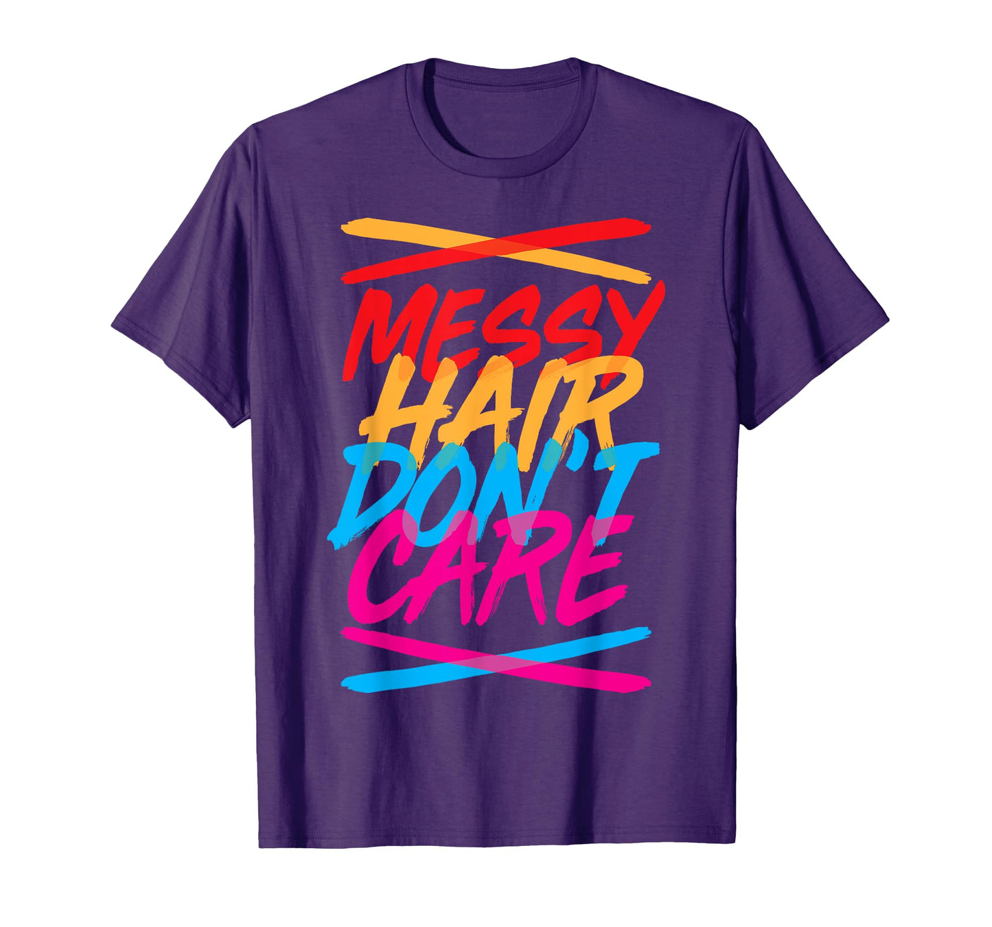 Messy Hair Shirt Messy Hair Don't Care T Shirt Gift for Kids T-Shirt