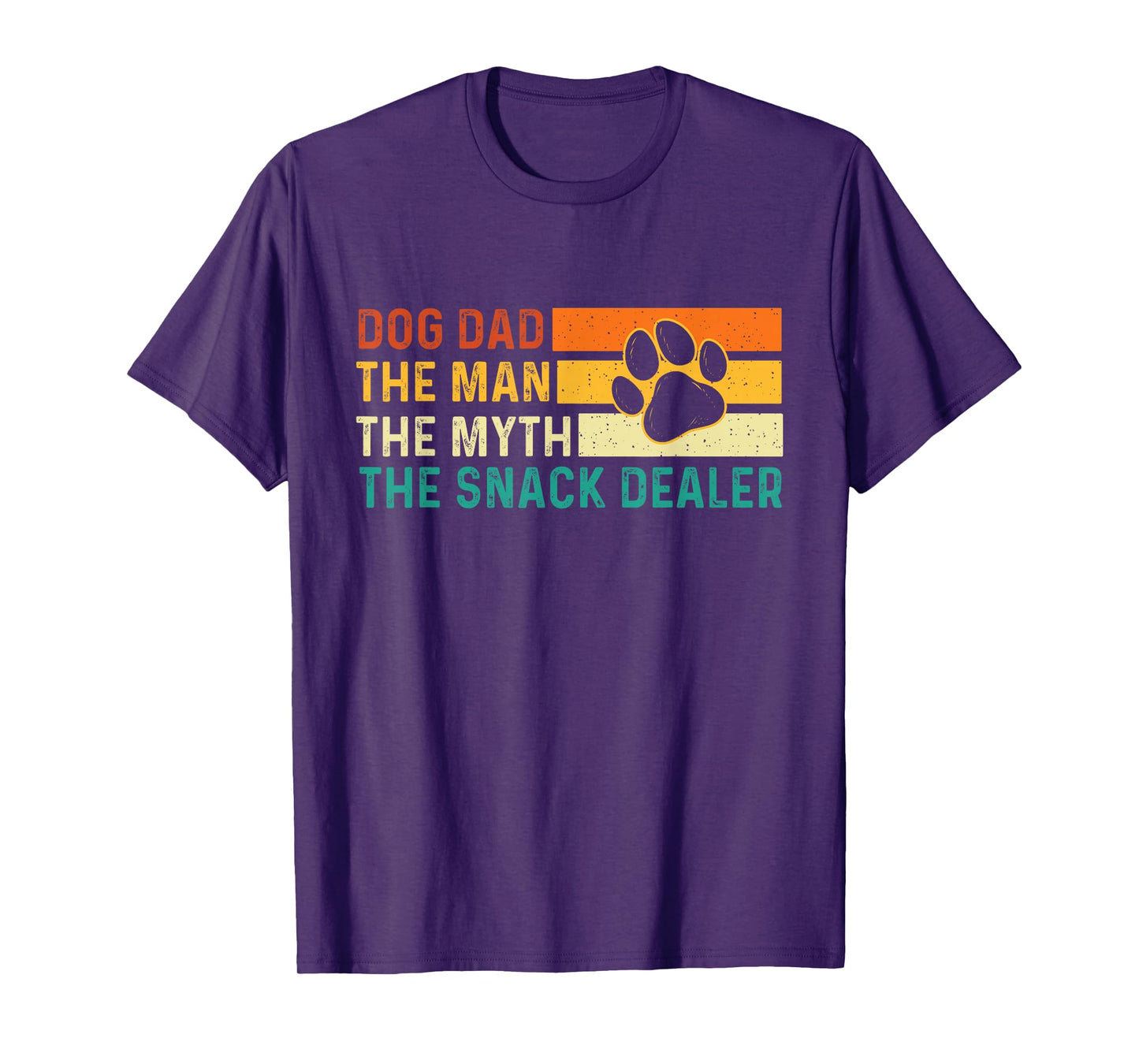 Dog Dad The Man The Myth The Snack Dealer - Dog Lover T-Shirt
