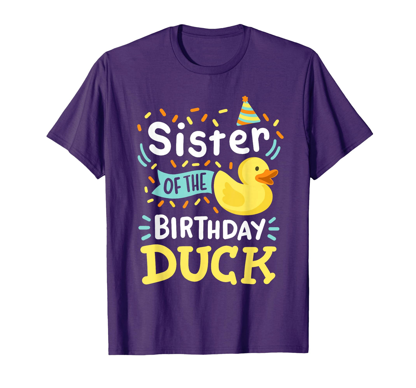 Sister Of The Birthday Duck Boy Rubber Duck Bday Family T-Shirt