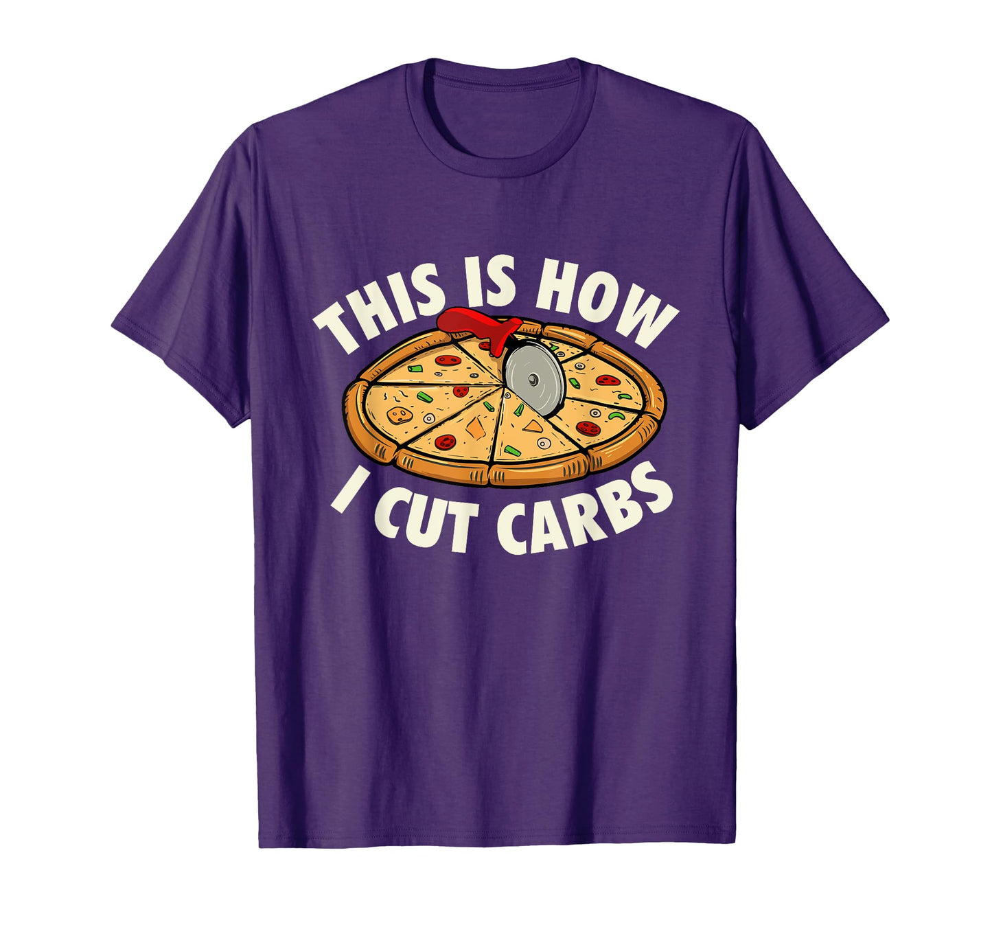 This Is How I Cut Carbs - Food Lover Pizza Baker T-Shirt