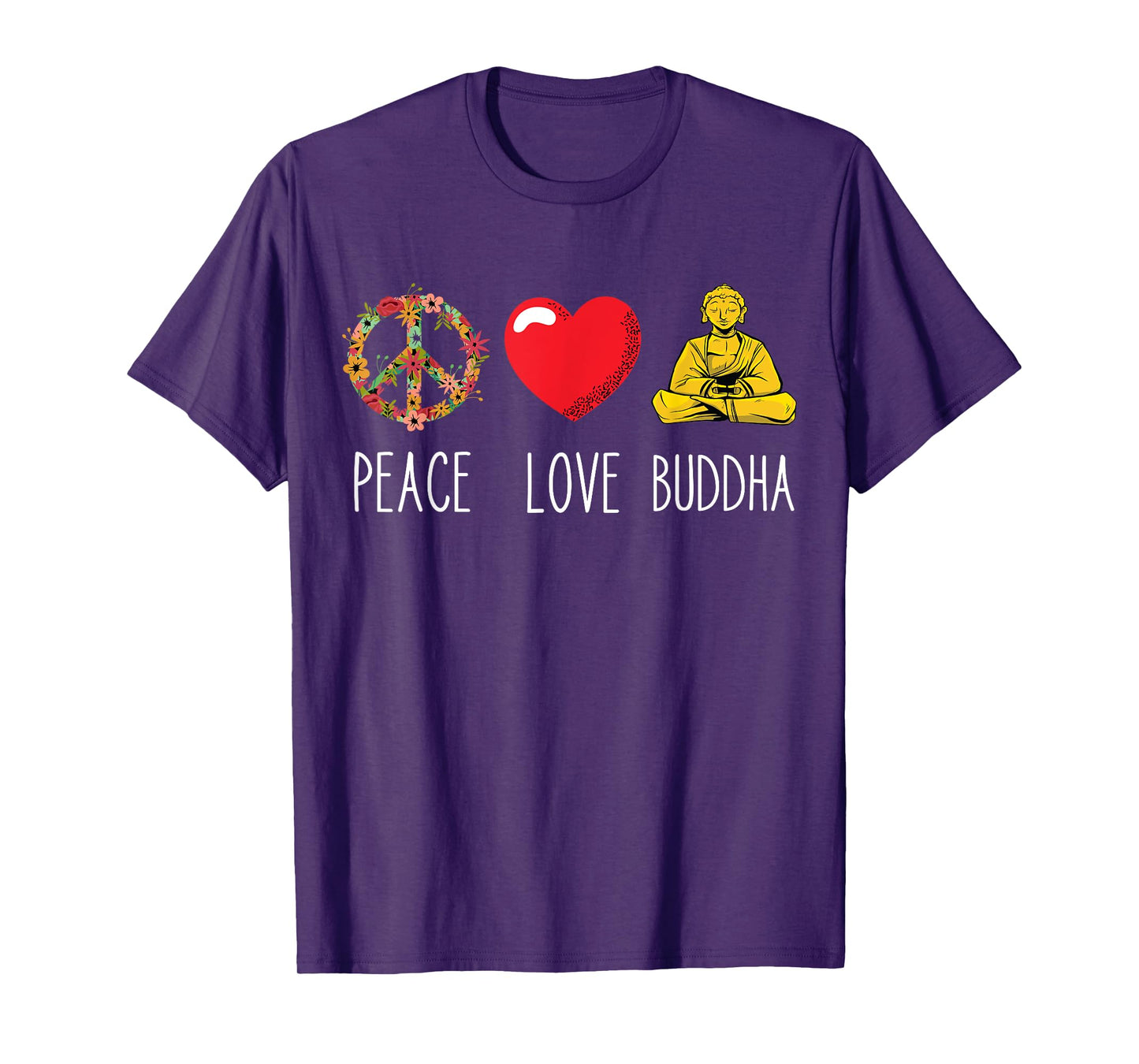Buddha Love Peace Buddhist Zen Yoga Meditation Dao Mantra T-Shirt
