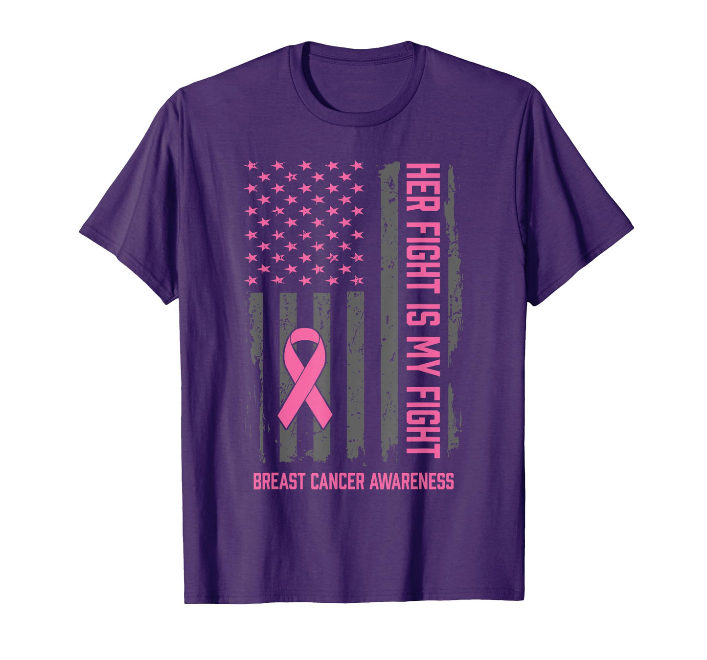 Breast Cancer Awareness Her Fight Is My Fight Breast Cancer T-Shirt