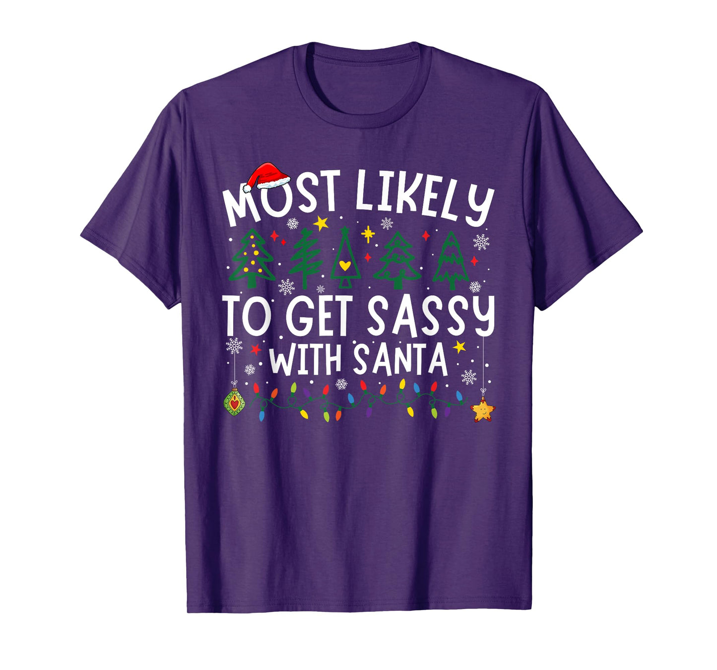Most Likely To Get Sassy With Santa Matching Christmas T-Shirt