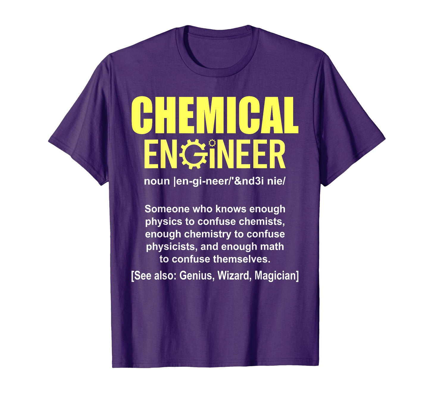 Funny Chemical Engineer Definition - Engineering Noun T-Shirt