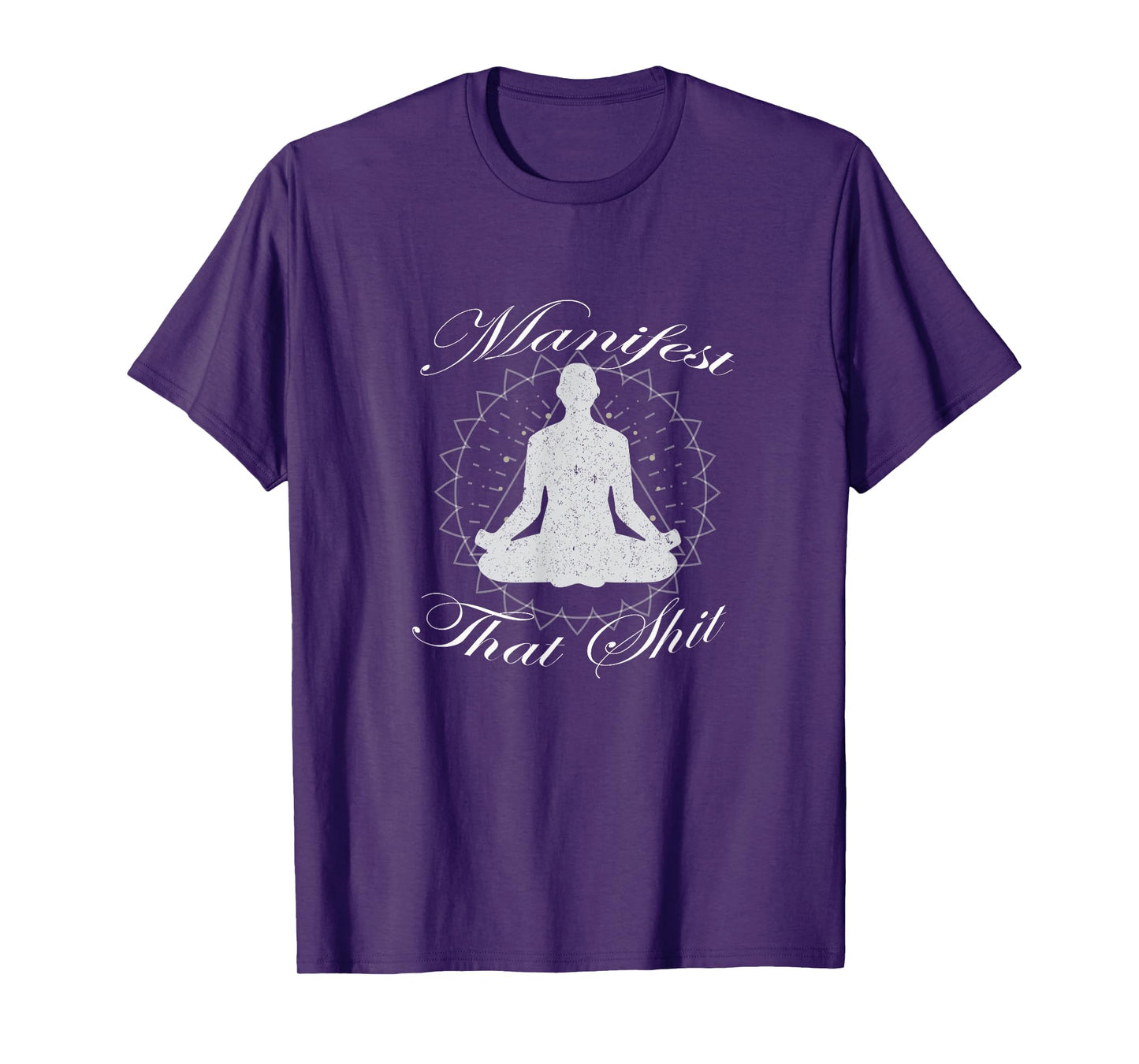 Manifest That Shit Positive Motivational t-shirt T-Shirt