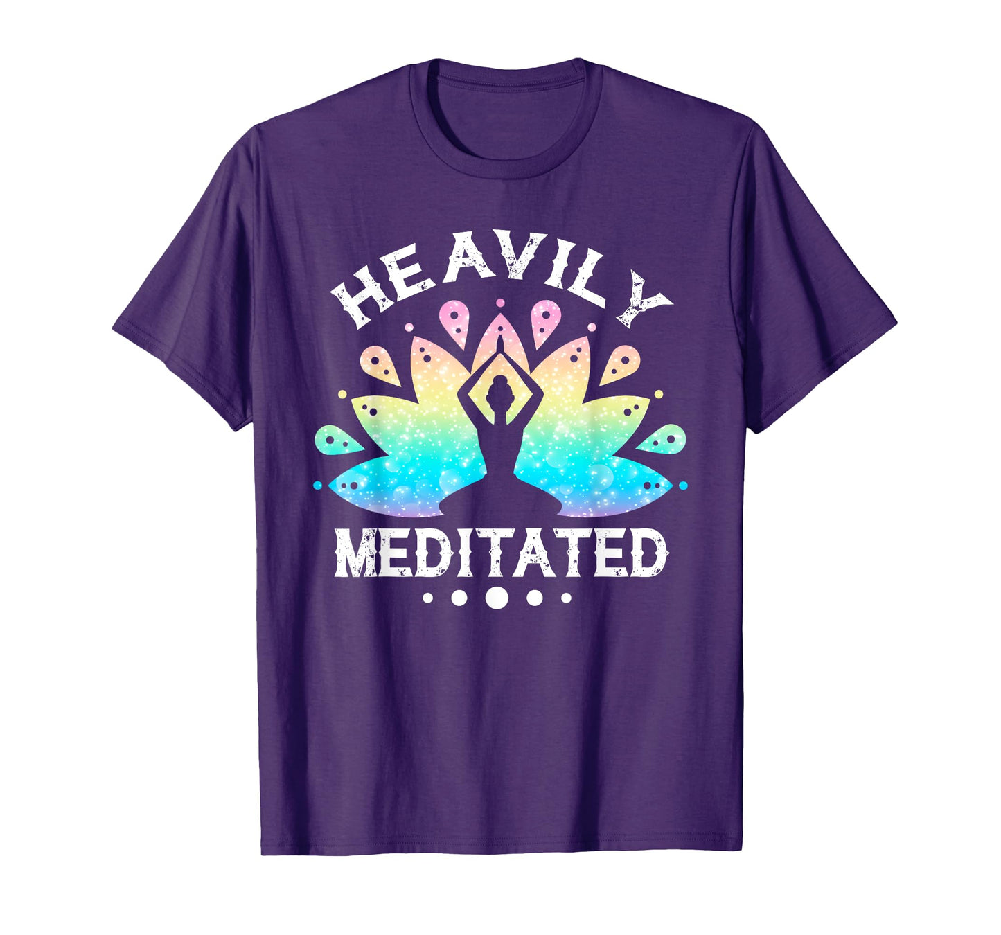 Heavily Meditated Men Women Funny Yoga Meditation T-Shirt