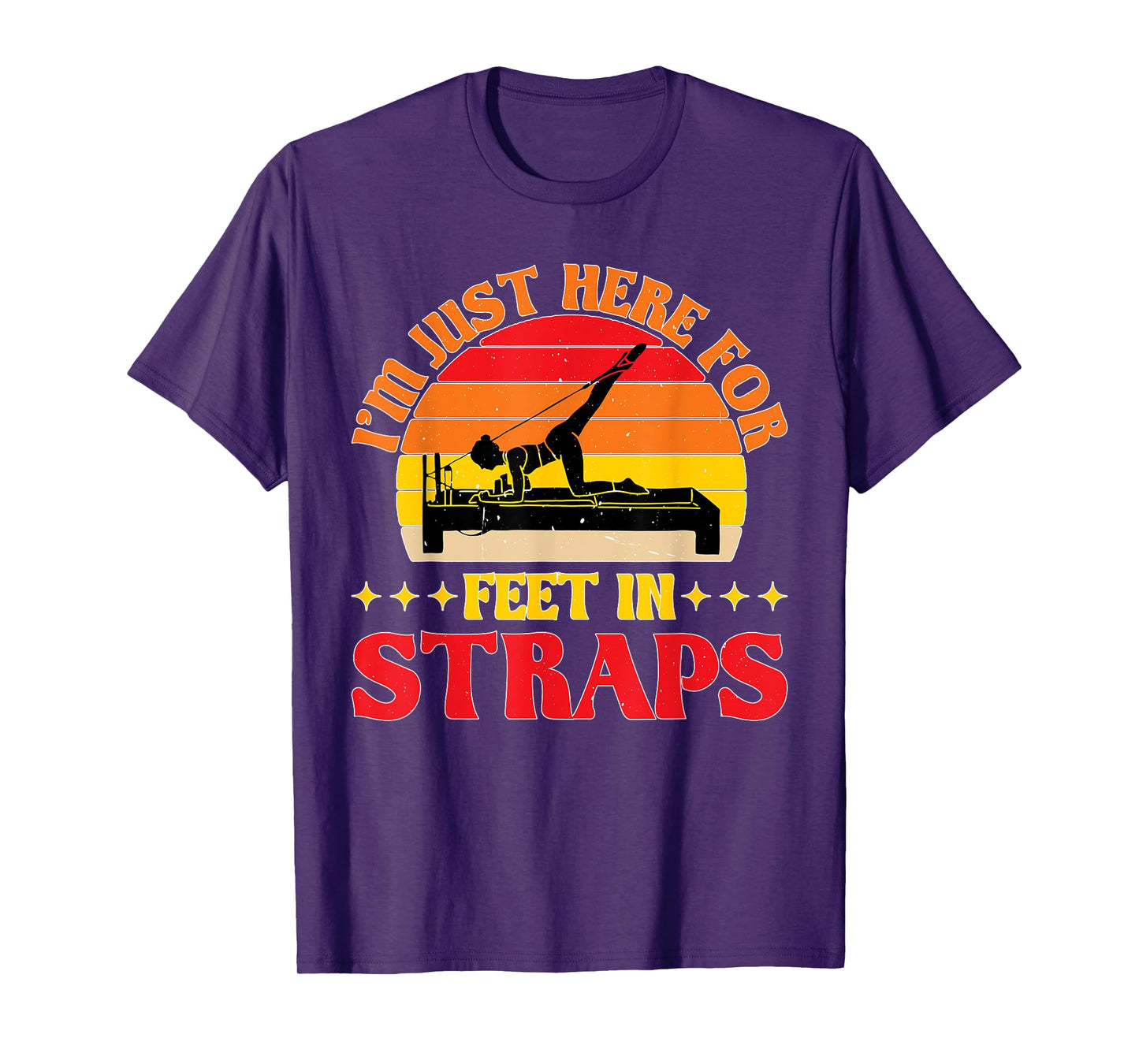 I'm Just Here For Feet In Straps |- T-Shirt