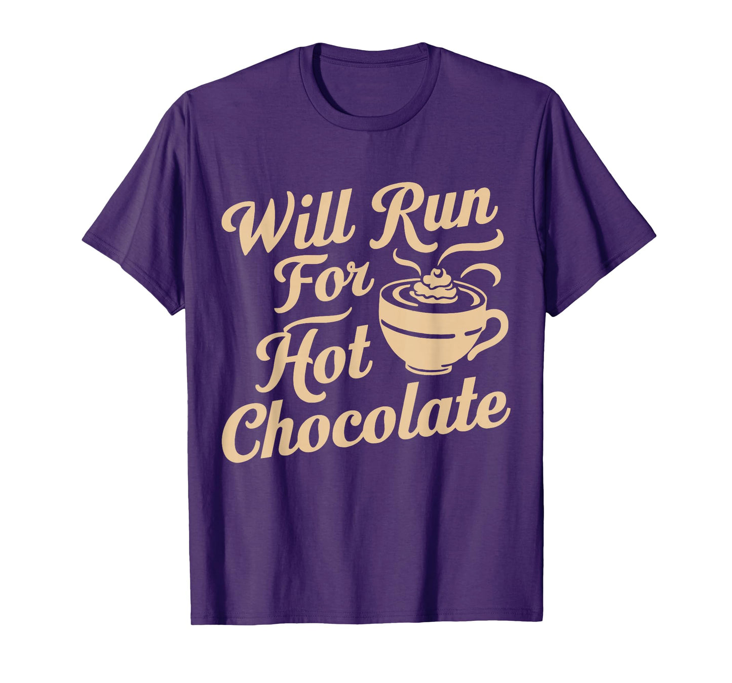 Will Run For Hot Chocolate Lovers Running Runner's Winter T-Shirt