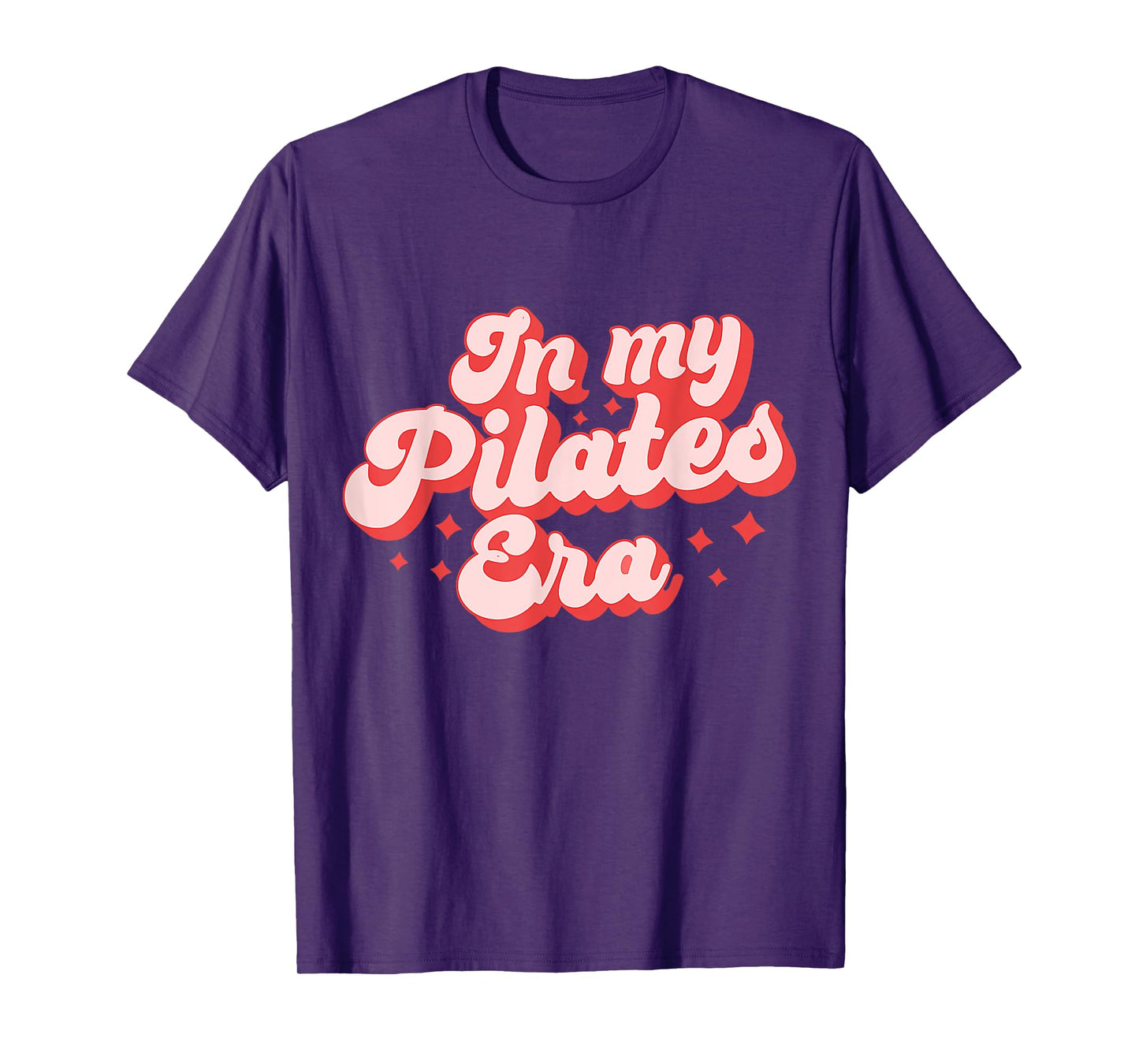 In My Pilates Era Retro Pilates Groovy Women Funny Pilates T-Shirt