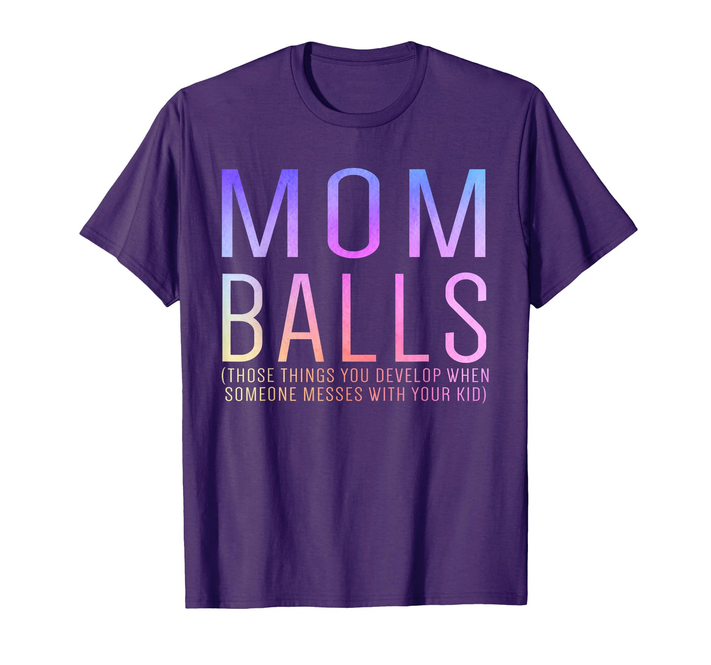 Mom Balls T-Shirt