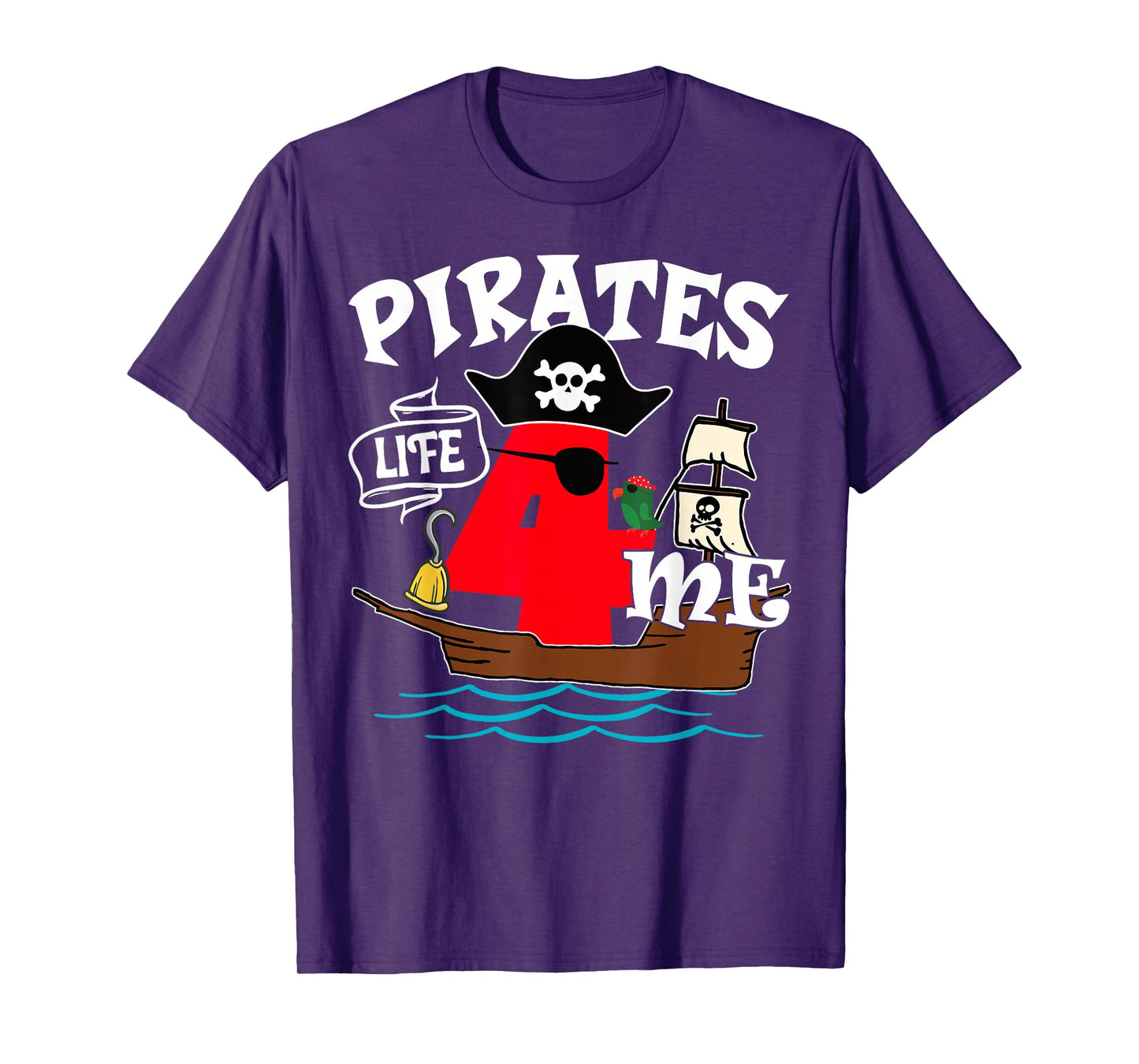 Pirates Life 4 Me 4th Birthday Boy 4 Years Old Birthday Vibe T-Shirt