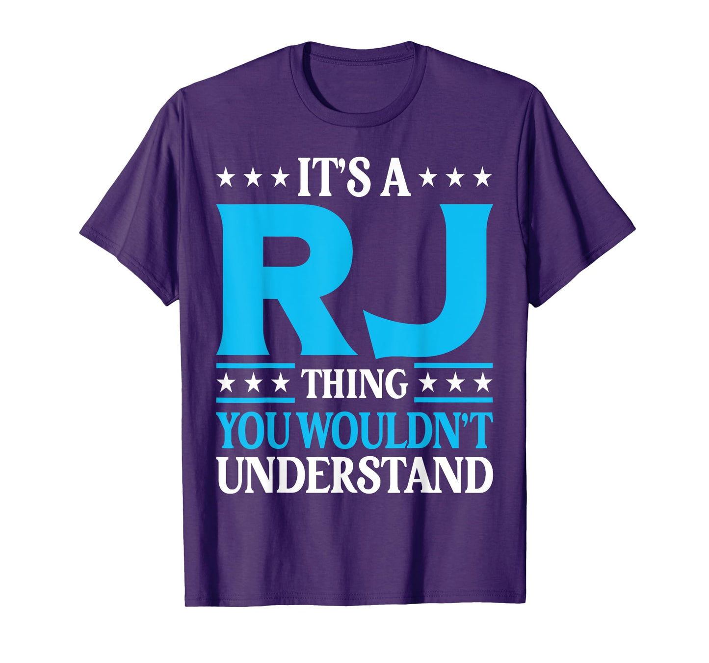 It's A Rj Thing Wouldn't Understand Personal Name Rj T-Shirt