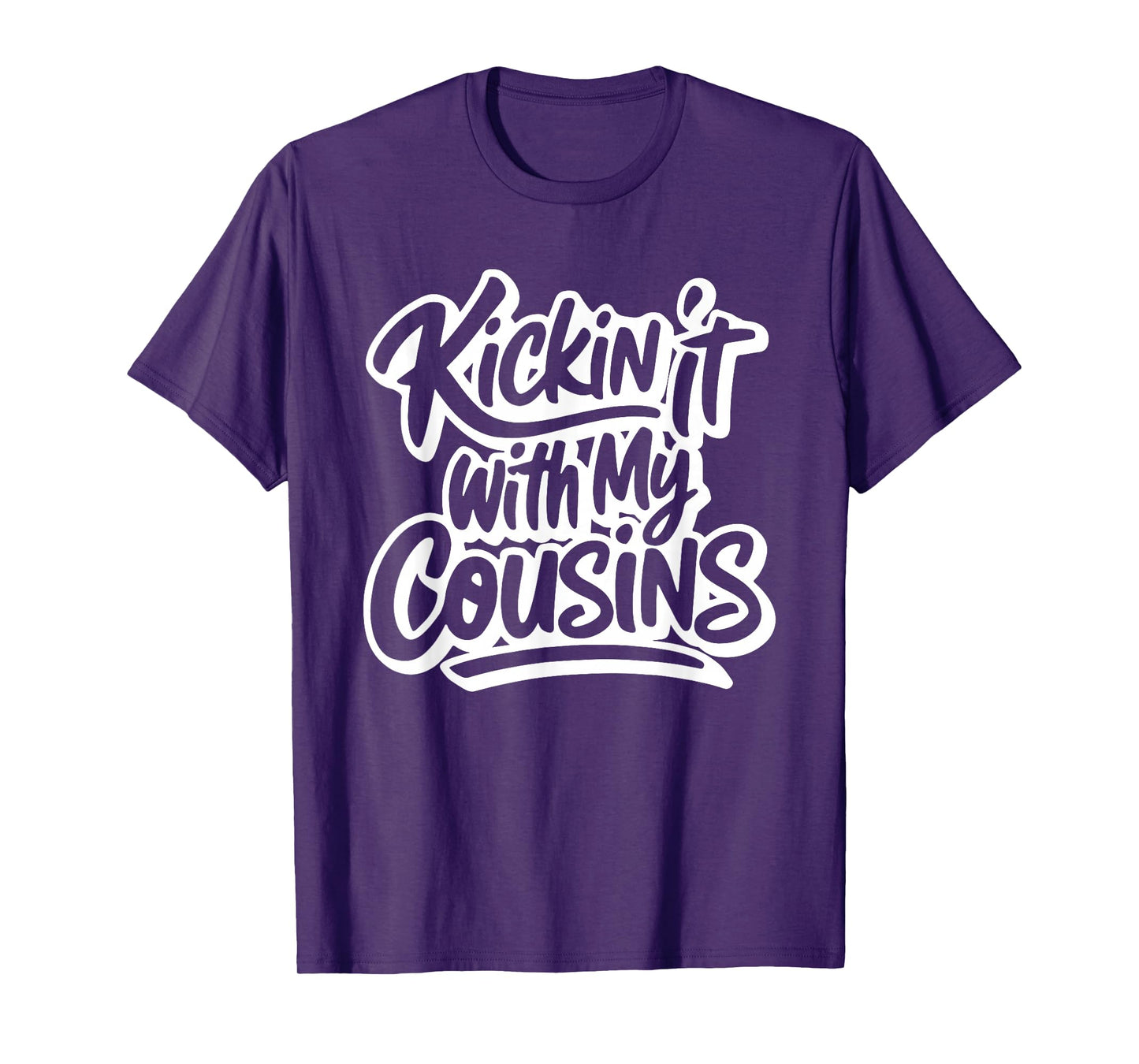 Kickin' It With My Cousins, Funny Cousins Matching T-Shirt