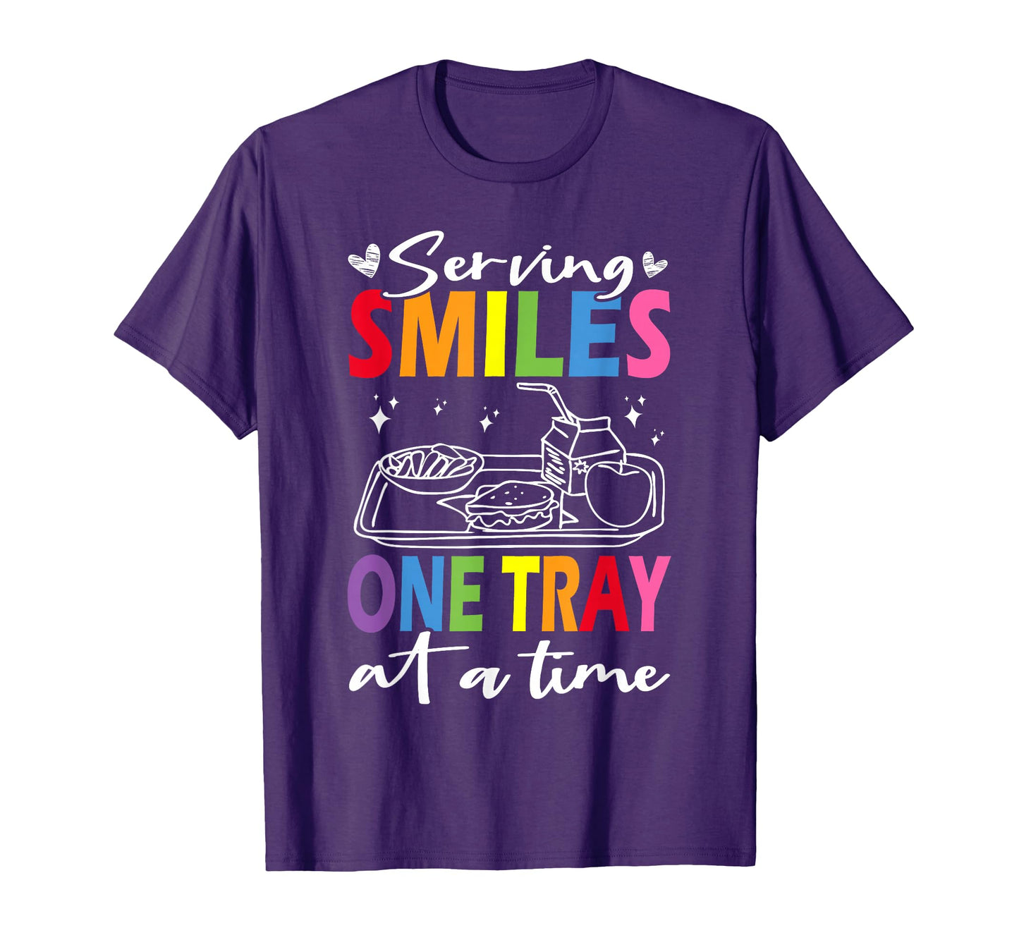 Serving Smiles One Tray At A Time Ladies Cafeteria Worker T-Shirt