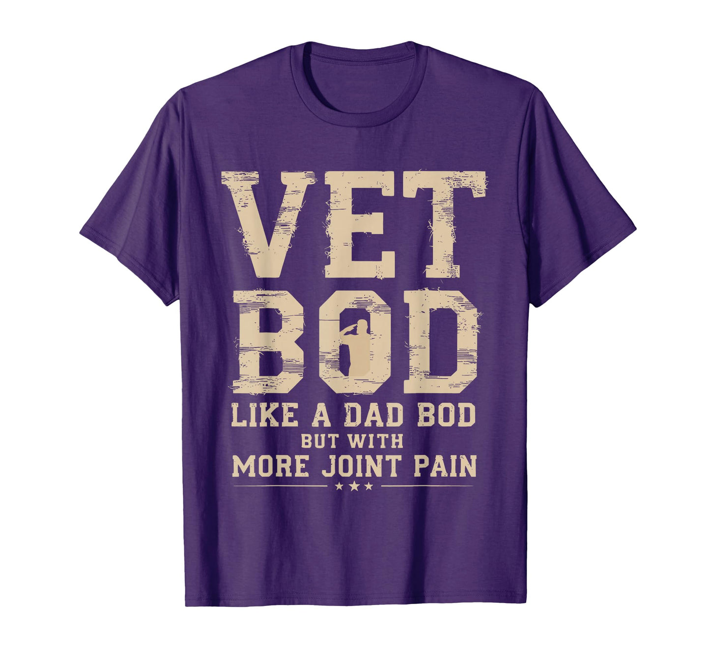 Vet BOD Like A Dad Bob But with More Join Pain Military Vet T-Shirt