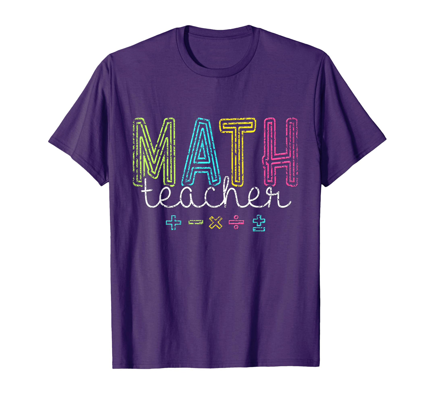 Math Teacher Mathematics School Women Men Math Teacher T-Shirt