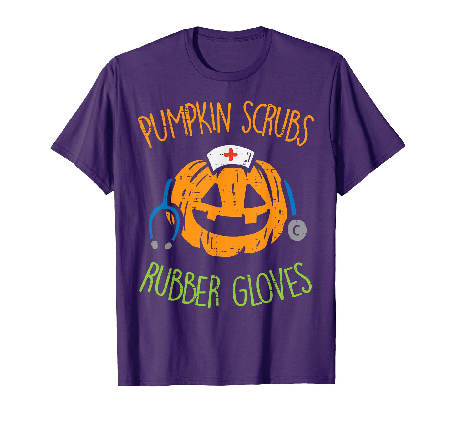 Pumpkin Scrubs Rubber Gloves Halloween Costume Nursing Nurse T-Shirt