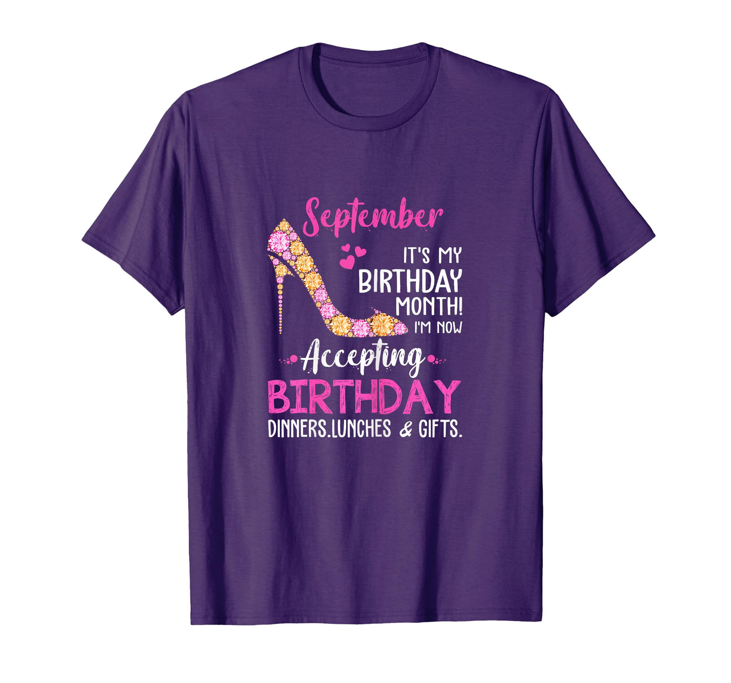 September It's my Birthday Month Tshirt Women Mom Wife Gifts T-Shirt