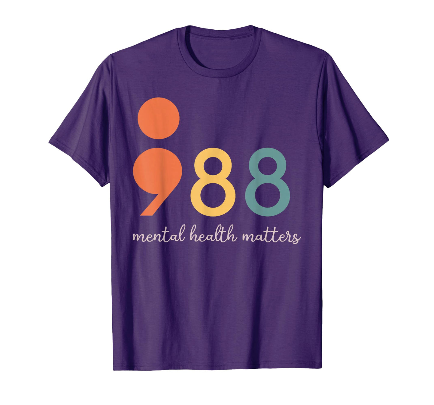 988 Semicolon Mental Health Matters Suicide Prevention T-Shirt