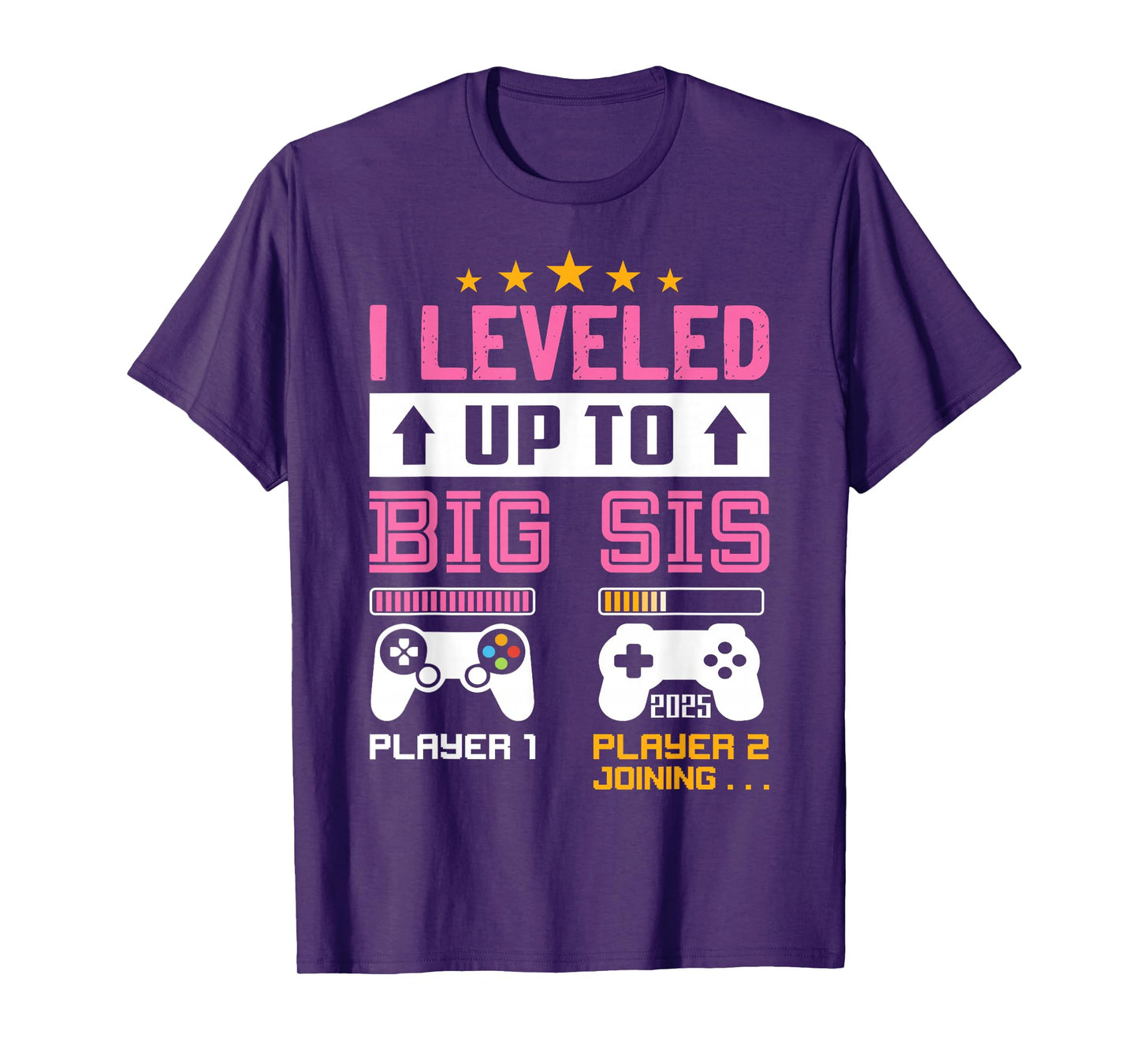 Leveled Up to Big Sister 2025 I'm Going to Be A Big Sis 2025 T-Shirt