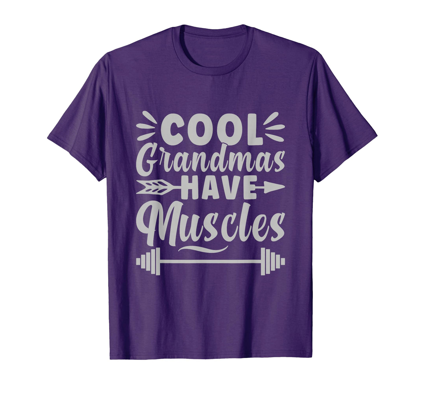 Cool Grandmas Have Muscles Gym Powerlifting T-Shirt