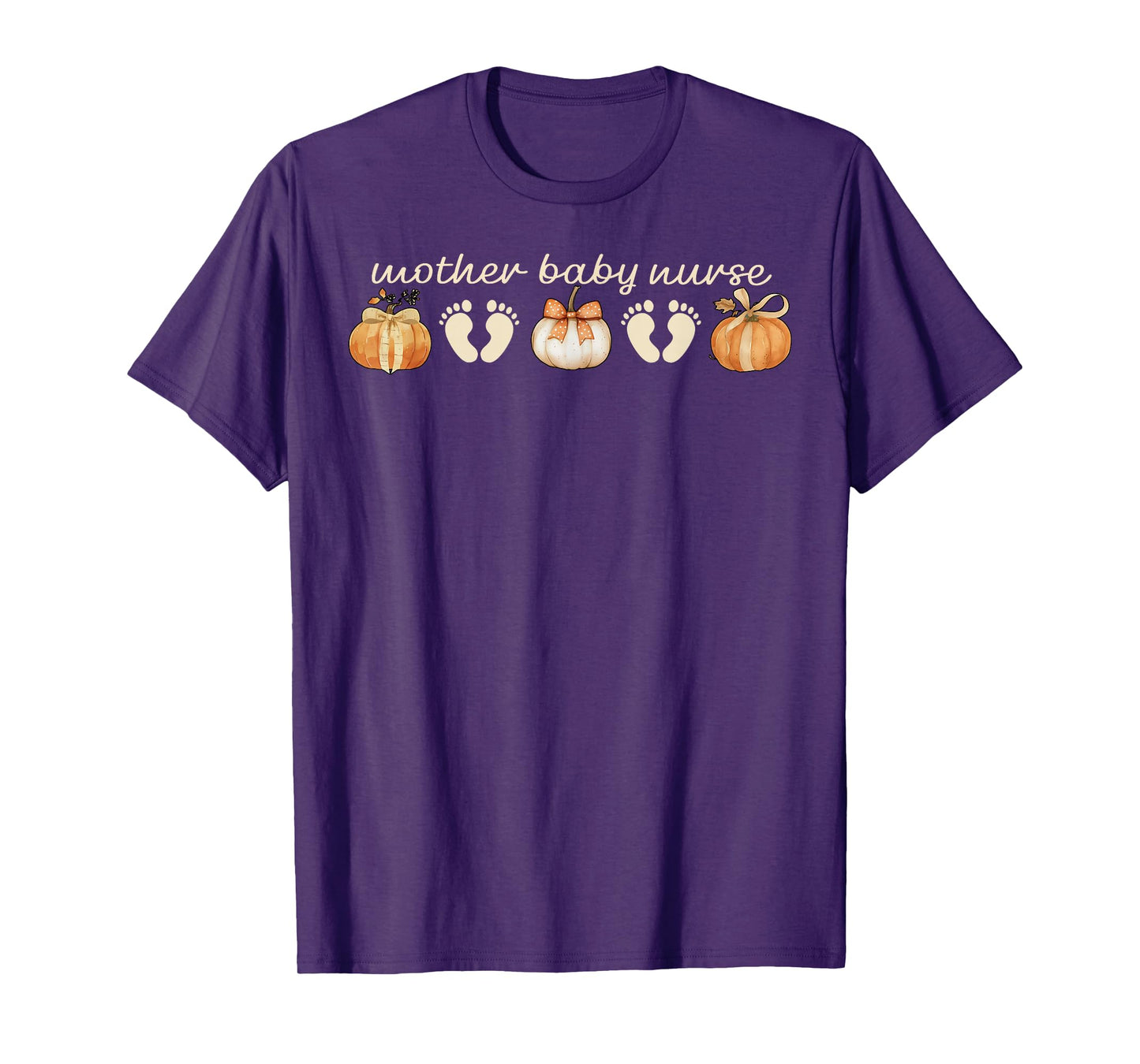 Mother Baby Nurse MBU RN Fall Autumn Pumpkin Thanksgiving T-Shirt