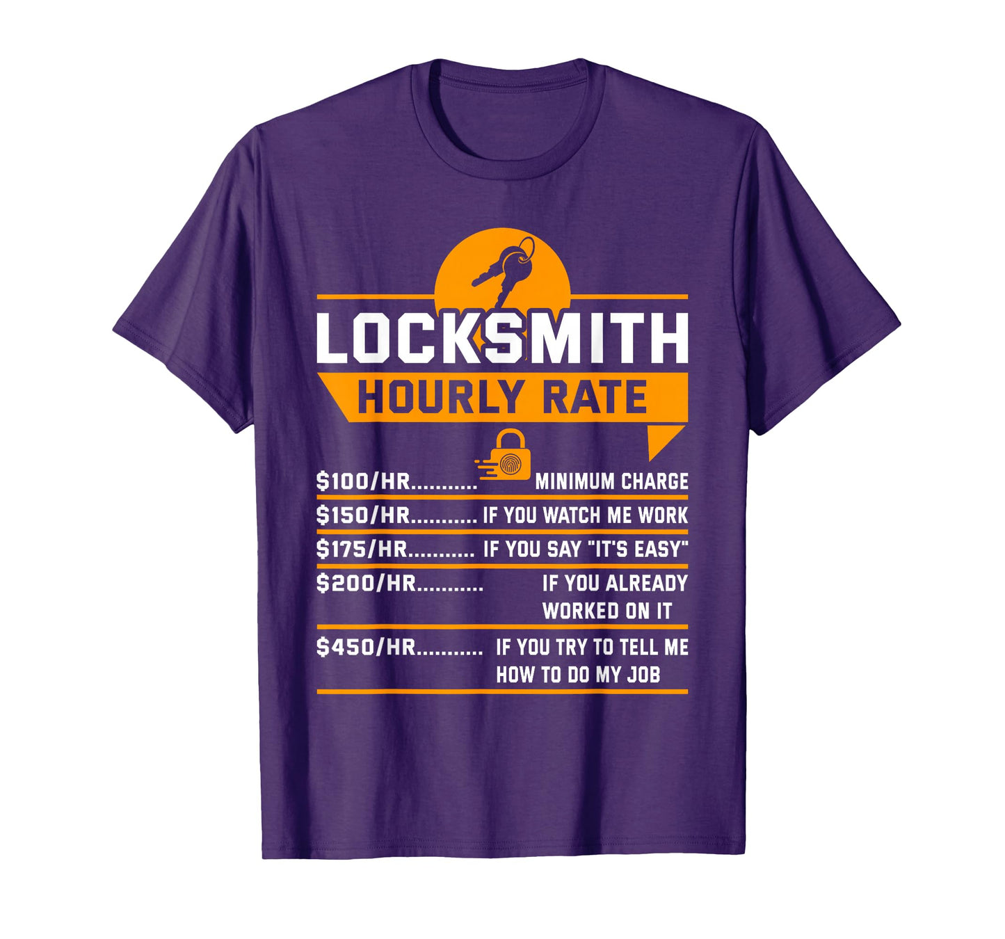 Funny Locksmith Hourly Rate Apparel For Locksmiths T-Shirt