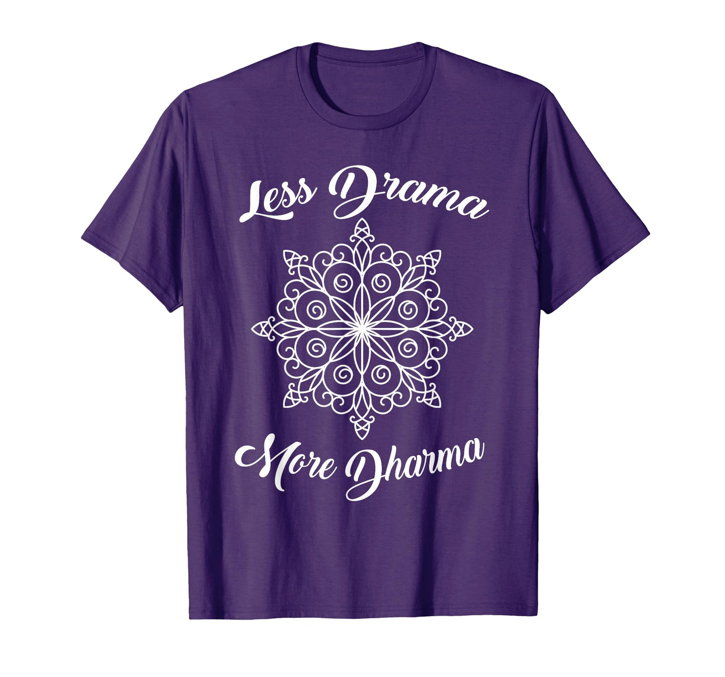 Less Drama More Dharma Yoga Wheel Symbol Sport design T-Shirt