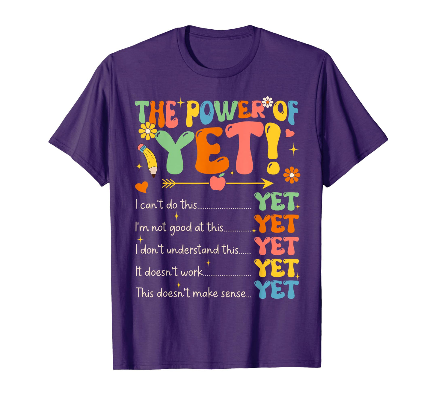 Power Of Yet Inspirational Growth Mindset Teacher Kindness Men Women Girls Kids T-Shirt