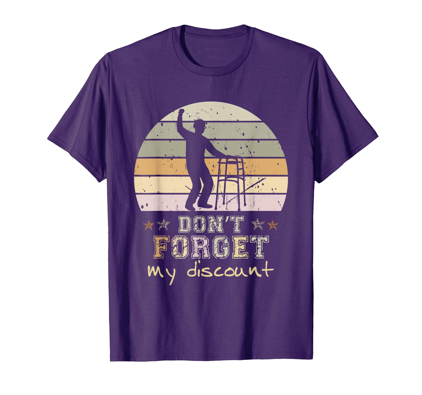 Don't Forget My Discount Funny Old Senior Citizens T-Shirt