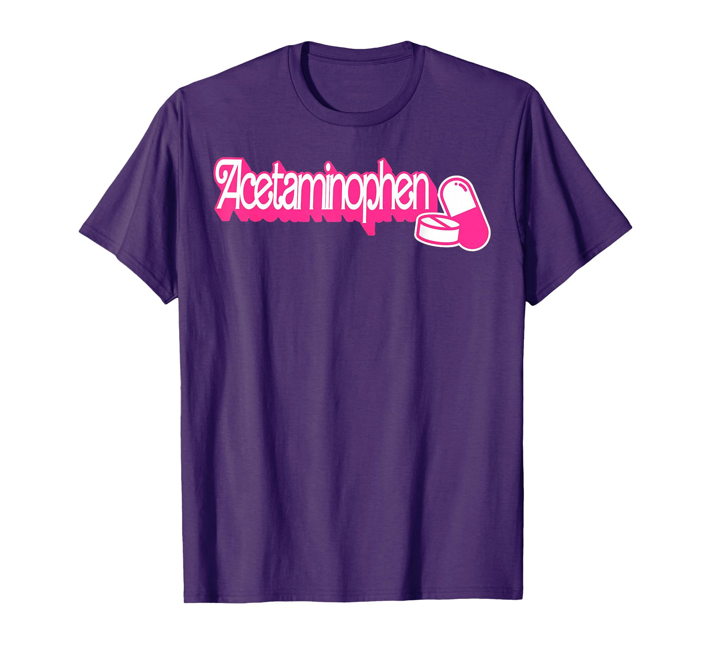 Acetaminophen Pronounce Funny How to Pronounce Formula T-Shirt