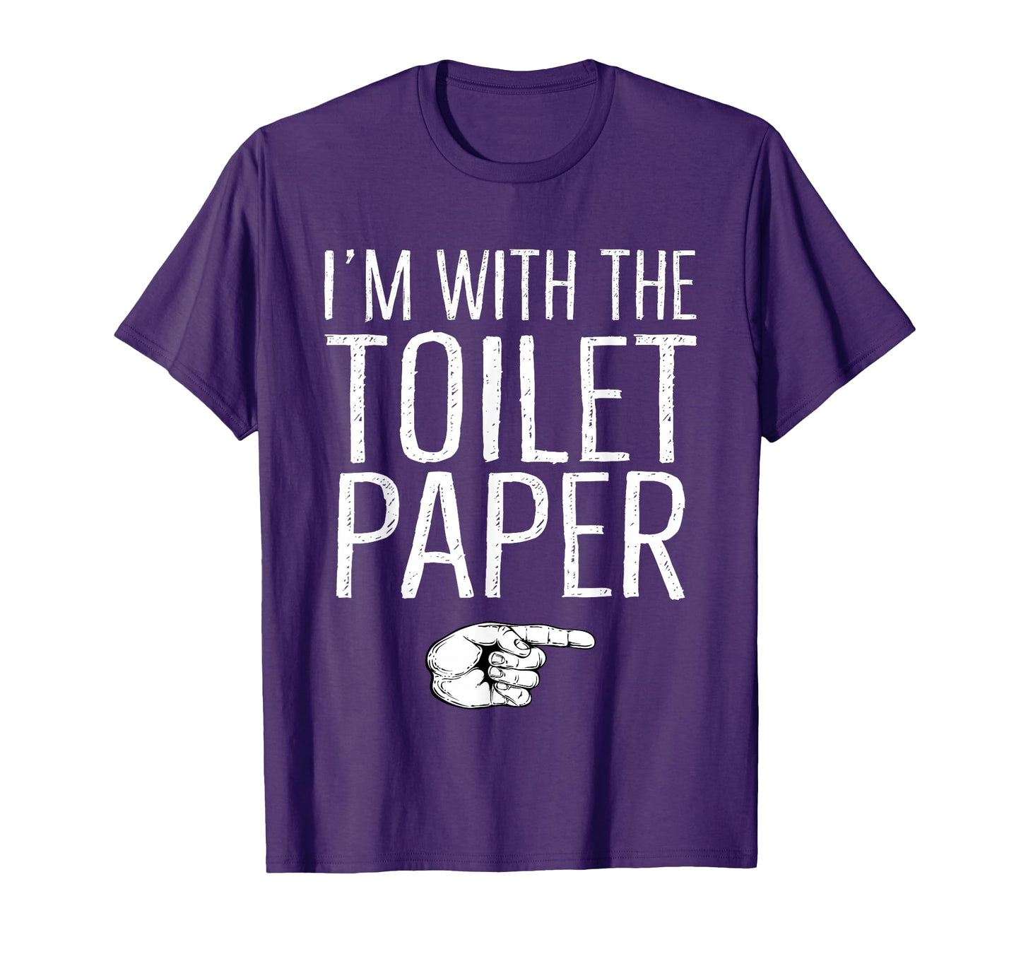I'm With The Toilet Paper Matching Costume Halloween Party T-Shirt