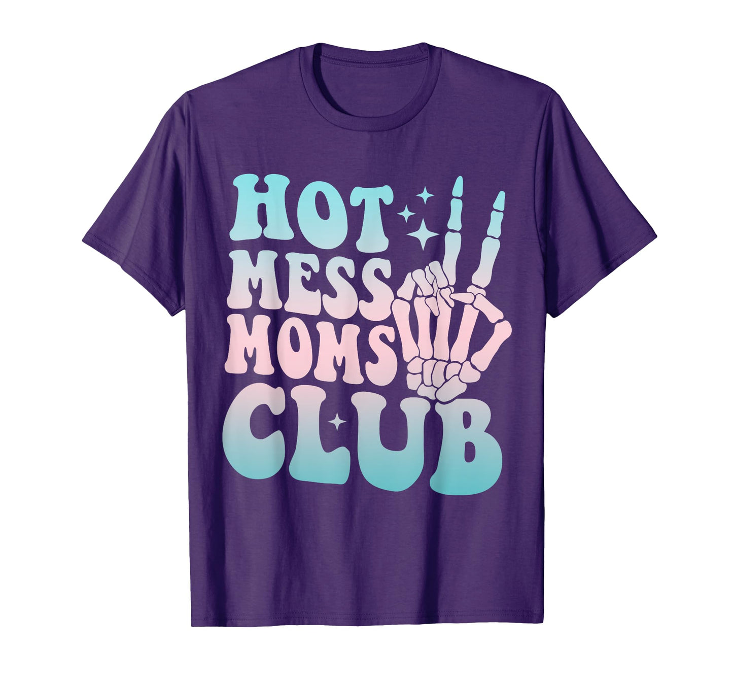 Hot Mess Moms Club Mother's Day Groovy Hot Mess Moms Club T-Shirt